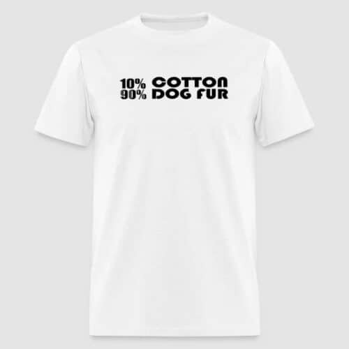 10% COTTTON, 90% DOG FUR WHITE T-SHIRT